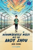 Nenumaratele masti ale lui Andy Zhou - Jack Cheng, Loredana Voicila