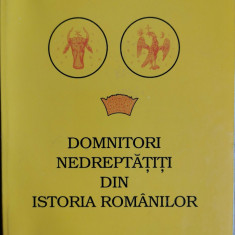 Domnitori nedreptatiti din istoria romanilor - Tiberiu Ciobanu