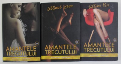 SERIA AMANTELE TRECUTULUI , VOLUMELE I - III de ALEXANDRA GHEORGHE , 2017 foto