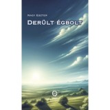 Der&uuml;lt &eacute;gbolt - Nagy Eszter