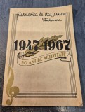 Filarmonica de stat Banatul Timisoara 1947 - 1967 20 de ani de activitate