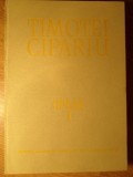 Opere Vol. 1 - Timotei Cipariu - Roman, Editura Academiei Romane, 1987, 474 pagini, Coperta Cartonata