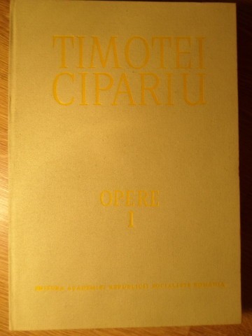 OPERE VOL.1-TIMOTEI CIPARIU-234122