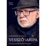 Vesszőparipa - Egy sz&iacute;nh&aacute;zi ember k&ouml;z&eacute;leti t&ouml;preng&eacute;sei - Verebes Istv&aacute;n