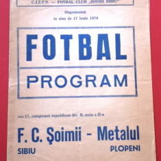 Program meci fotbal FC "SOIMII" SIBIU - "METALUL" PLOPENI (17.06.1978)