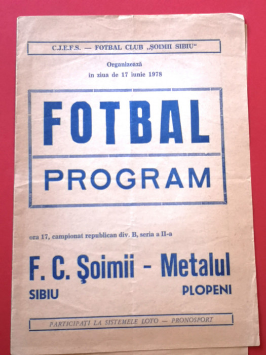 Program meci fotbal FC &quot;SOIMII&quot; SIBIU - &quot;METALUL&quot; PLOPENI (17.06.1978)