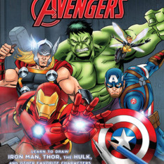 Learn to Draw Marvel's the Avengers: Learn to Draw Iron Man, Thor, the Hulk, and Other Favorite Characters Step-By-Step