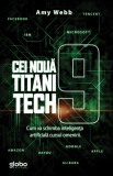 Cei noua titani tech - Amy Webb, Globo