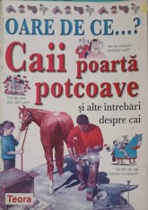 OARE DE CE... ? CAII POARTA POTCOAVE SI ALTE INTREBARI DESPRE CAI-JACKIE GAFF-250837