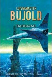 BARRAYAR - Lois McMaster Bujold - Grupul Art