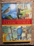 A Child's Treasury of Classic Stories Dickens, Shakespeare , Wilde