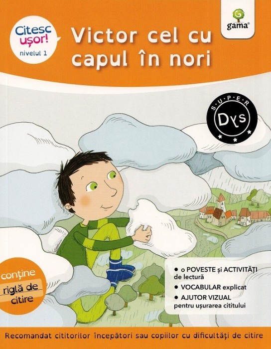 Victor Cel Cu Capul In Nori, Evelyne Barge - Editura Gama