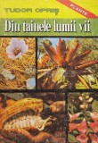 Din tainele lumii vii (volumul 1) - 1992 - Tudor Opris (C121), Didactica si Pedagogica