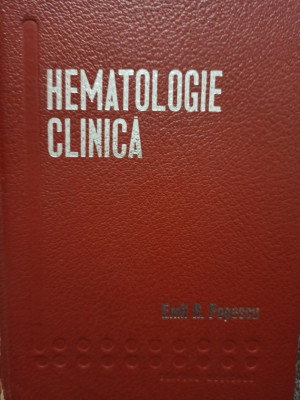 Emil R. Popescu - Hematologie clinica (1966) foto