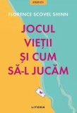 Jocul vietii si cum sa-l jucam