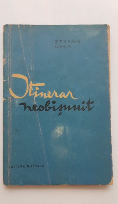 Itinerar neobișnuit - Ștefan Luca