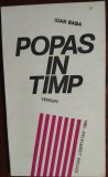 Cumpara ieftin IOAN BABA: POPAS IN TIMP (VERSURI/PANCIOVA 1984) [DEDICATIE PT DUMITRU MOROSANU]