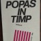 IOAN BABA: POPAS IN TIMP (VERSURI/PANCIOVA 1984) [DEDICATIE PT DUMITRU MOROSANU]