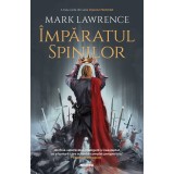 Imparatul spinilor | Mark Lawrence