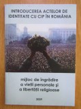 Introducerea actelor de identitate cu cip in Romania.