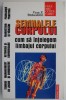 Semnalele corpului. Cum sa intelegem limbajul corpului &ndash; Vera F. Birkenbihl