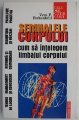 Semnalele corpului. Cum sa intelegem limbajul corpului &ndash; Vera F. Birkenbihl