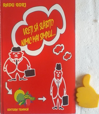 Vreti sa slabiti? Nimic mai simplu... Radu Gorj foto