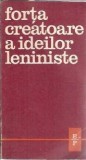 Forta creatoare a ideilor leniniste