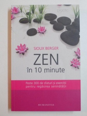 ZEN IN 10 MINUTE...de SIOUX BERGER 2013 foto