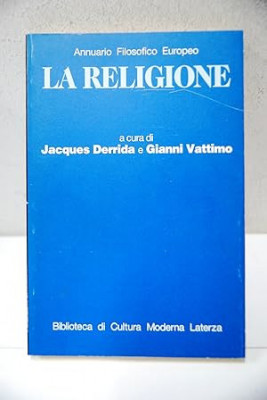 La religione / Gianni Vattimo, Jacques Derrida foto