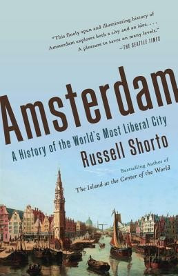 Amsterdam: A History of the World&amp;#039;s Most Liberal City foto