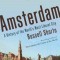 Amsterdam: A History of the World&#039;s Most Liberal City