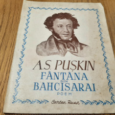 FANTANA DIN BAHCISARAI - A. S. Puskin - George Lesnea (trad.) - 1949, 24 p.