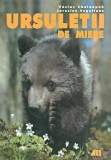 Ursuletii de miere. Jumatate de an impreuna cu cei trei ursuleti - All