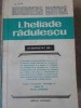 I. Heliade Radulescu Interpretat - Colectiv, Editura Eminescu 1980, Biblioteca Critica, Biografii