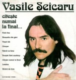 Vasile Seicaru &lrm;- Citeste numai la final (1992 - Electrecord - LP / VG), VINIL, Folk