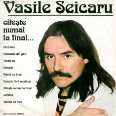 Vasile Seicaru ‎- Citeste numai la final (1992 - Electrecord - LP / VG)