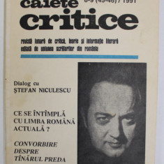 CAIETE CRITICE , REVISTA LUNARA DE CRITICA , TEORIE SI INFORMATIE LITERARA , NR.8-9 , 1991