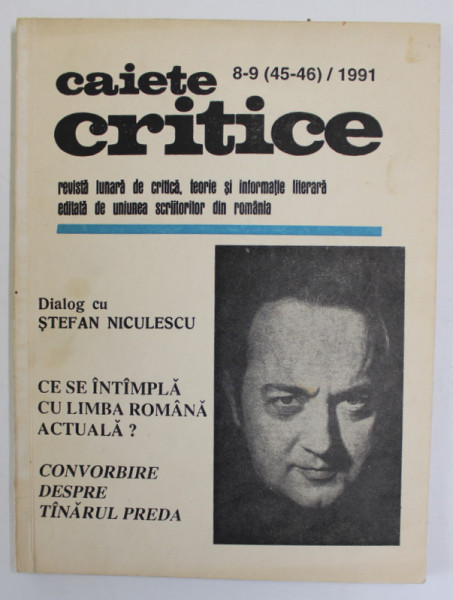 CAIETE CRITICE , REVISTA LUNARA DE CRITICA , TEORIE SI INFORMATIE LITERARA , NR.8-9 , 1991