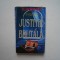 Justitie brutala - William Bernhardt