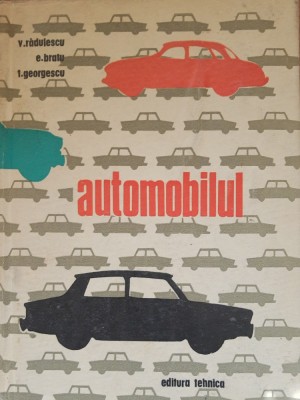 V. RADULESCU - AUTOMOBILUL - 1968 foto
