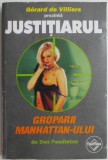Groparii Manhattan-ului - Don Pendleton, Carte Politista, Beletristica, Editura Necunoscuta