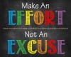 Sticker Mesaje Motivationale - Make an effort, not an excuse - 60x90 cm