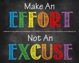 Sticker Mesaje Motivationale - Make an effort, not an excuse - 60x90 cm