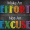 Sticker Mesaje Motivationale - Make an effort, not an excuse - 60x90 cm