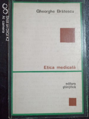 Etica medicala-Gheorghe Bratescu foto