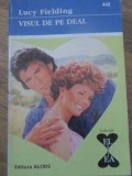 VISUL DE PE DEAL-LUCY FIELDING-344107