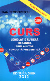 Curs legislatie rutiera, mecanica, prim ajutor, conduita preventiva