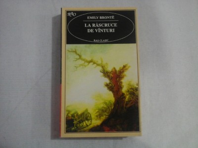LA RASCRUCE DE VINTURI - EMILY BRONTE foto