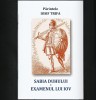 SABIA DUHULUI, EXAMENUL LUI IOV - PĂRINTELE IOSIF TRIFA - Carte Crestinism, Religioasa